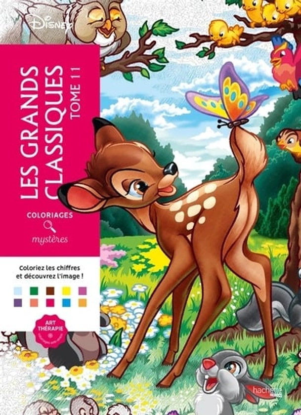 Coloriages mystères - Les grands classiques Disney Tome 11