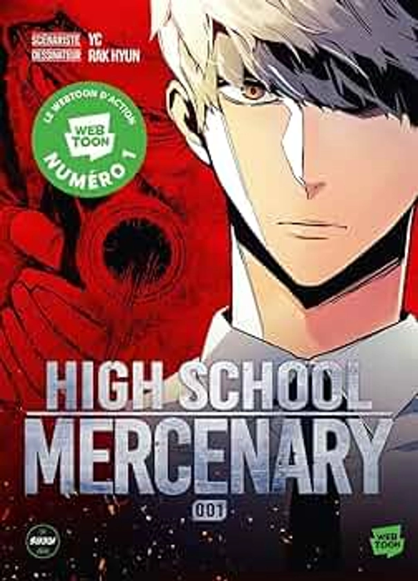 High School Mercenary - Tome 1