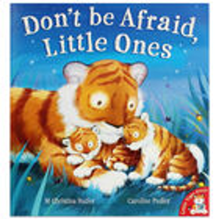 Don't Be Afraid Little Ones By M. Christina Butler |The Works