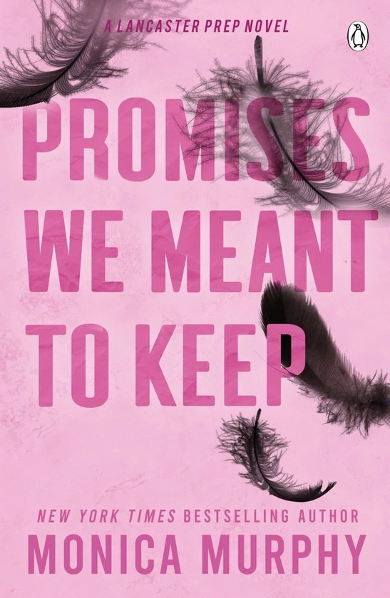 Promises We Meant To Keep, Monica Murphy | 9781405957373 | Boeken | bol.com