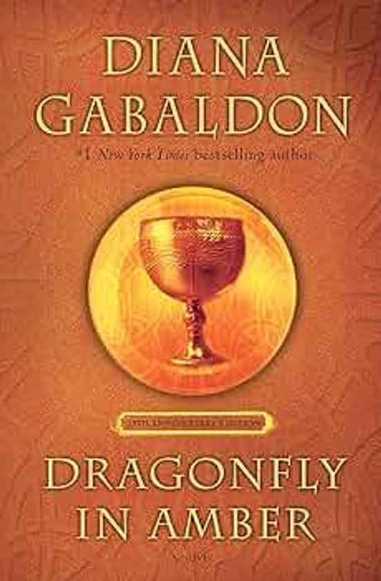 Dragonfly in Amber (25th Anniversary Edition): A Novel (Outlander Anniversary Edition)