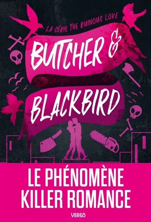 The Ruinous Love - Série The Ruinous Love (édition française) : Butcher et Blackbird