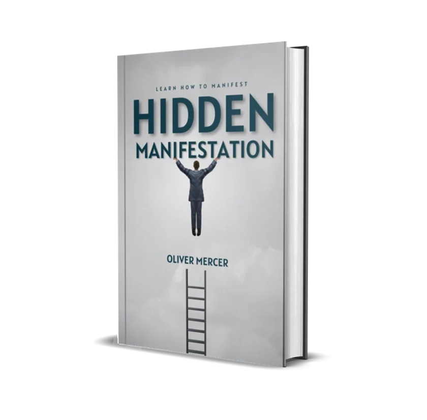 Hidden Manifestation eBook by Oliver Mercer | Hidden Manifestation