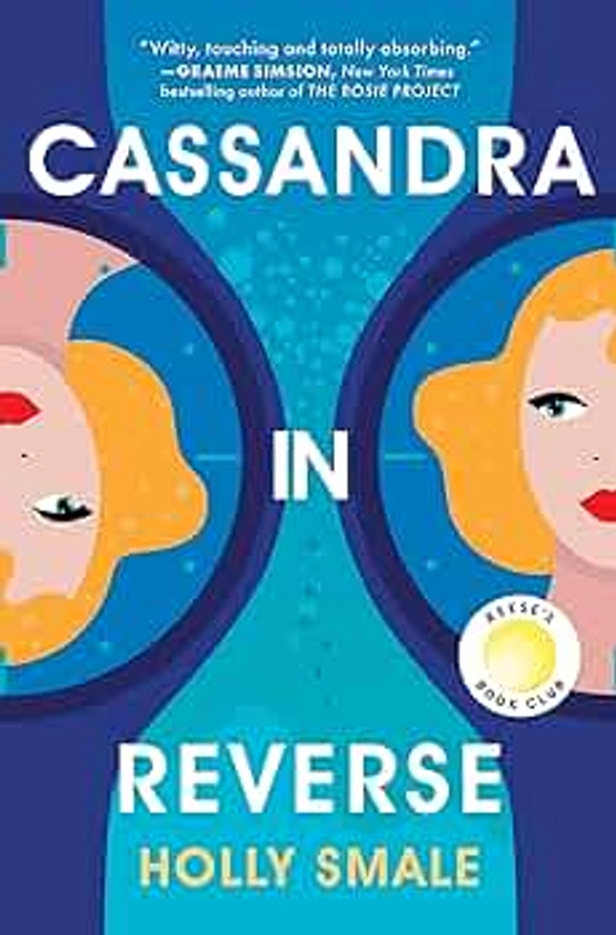 Cassandra in Reverse: A Reese's Book Club Pick