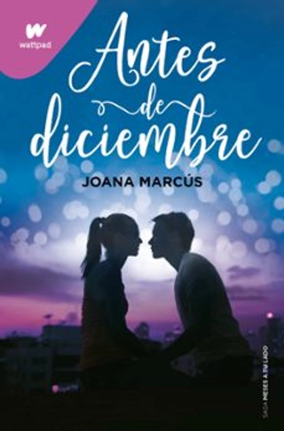 ANTES DE DICIEMBRE | JOANA MARCUS | MONTENA | Casa del Libro