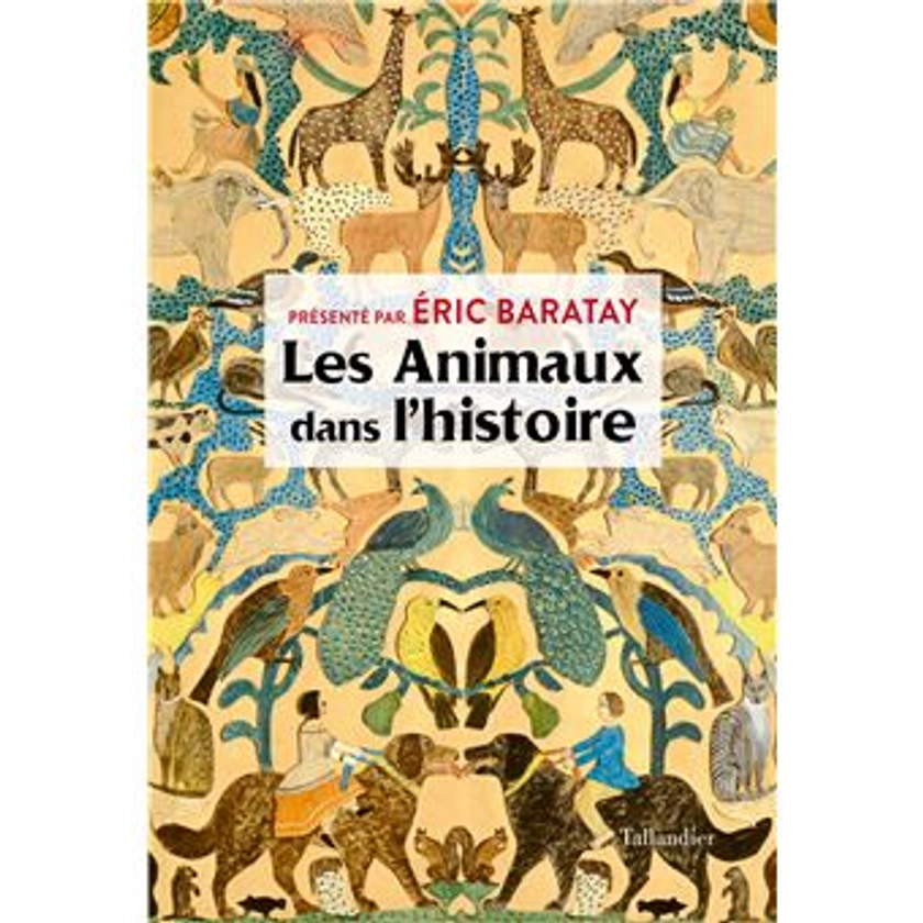 Les animaux dans l’histoire