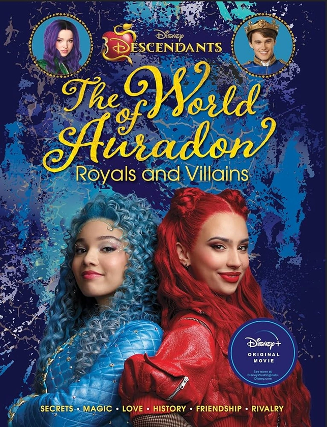 Descendants: The World of Auradon: Royals and Villains (Disney Descendants) : Boyce, Kristy: Amazon.co.uk: Books