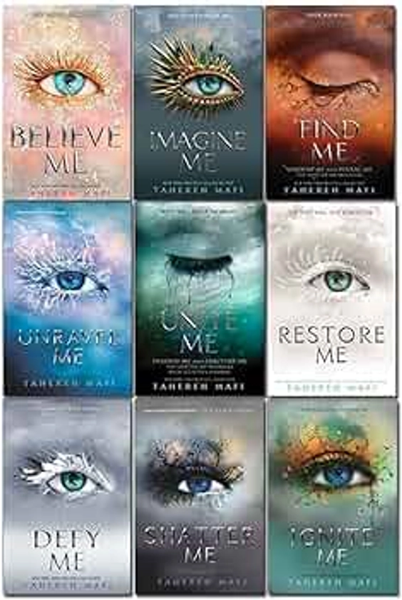 Shatter Me Series 9 Books Collection Set By Tahereh Mafi (Imagine Me, Find Me, Unravel Me, Unite Me, Restore Me, Defy Me, Shatter Me, Ignite Me, Believe Me)