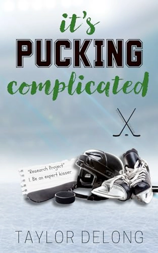 It's Pucking Complicated (Aspenridge College Hockey Book 2)