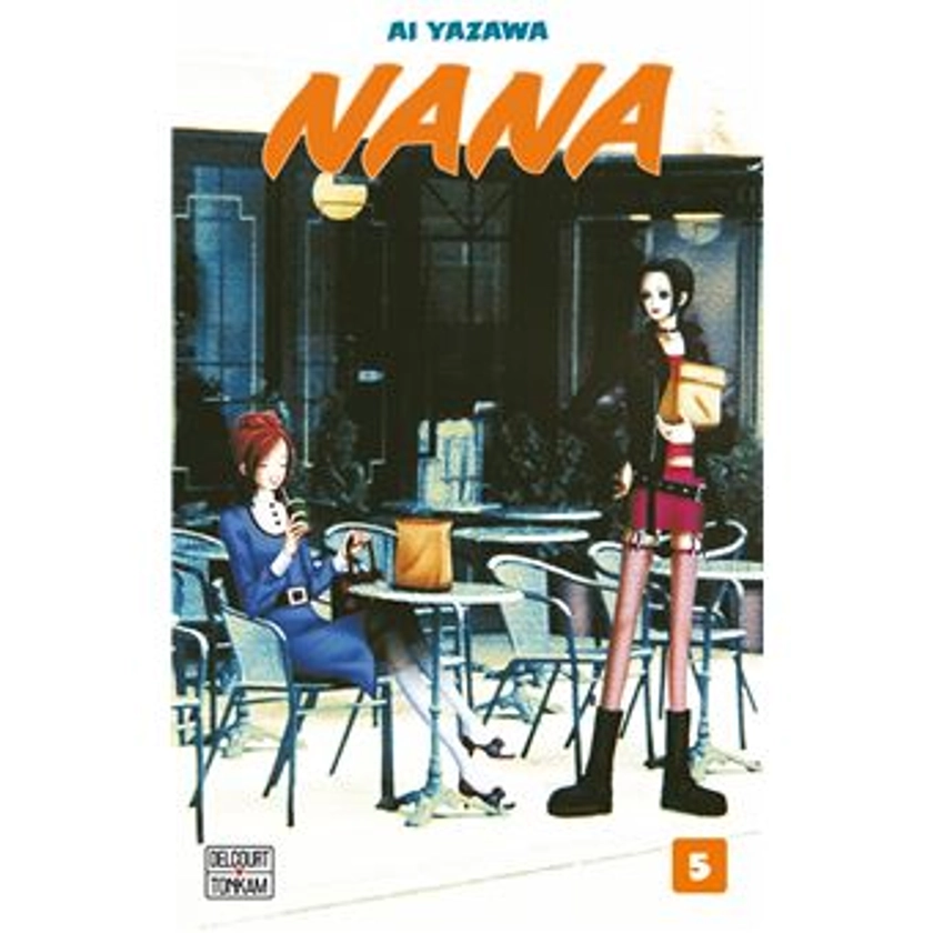 Nana - Tome 5 Tome 05 - Nana T05 - YAZAWA-A - broché - Achat Livre ou ebook | fnac