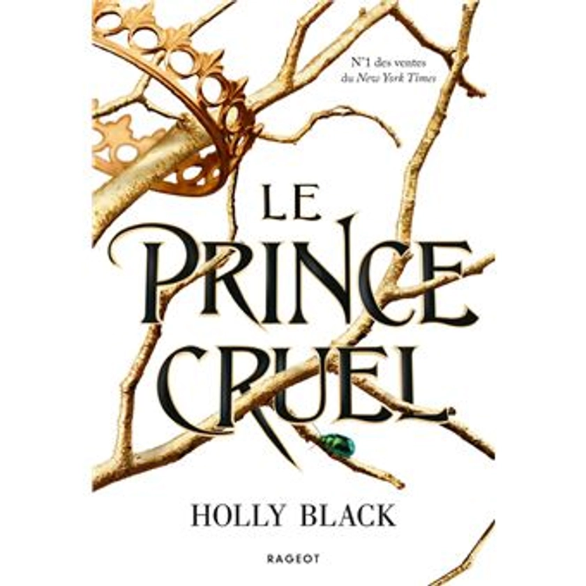 Le Peuple De l'Air - Tome 1 : Le prince cruel