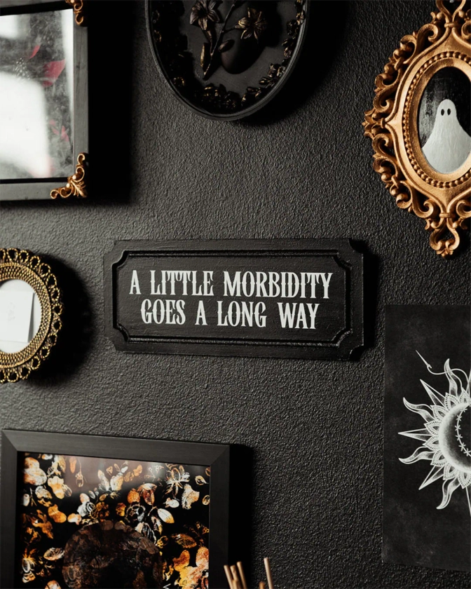 Dark Humour Wall Hanging Gothic Cottagecore Dark Academia Home Decor A Little Morbidity Goes A Long Way Witchy Gift - Etsy UK