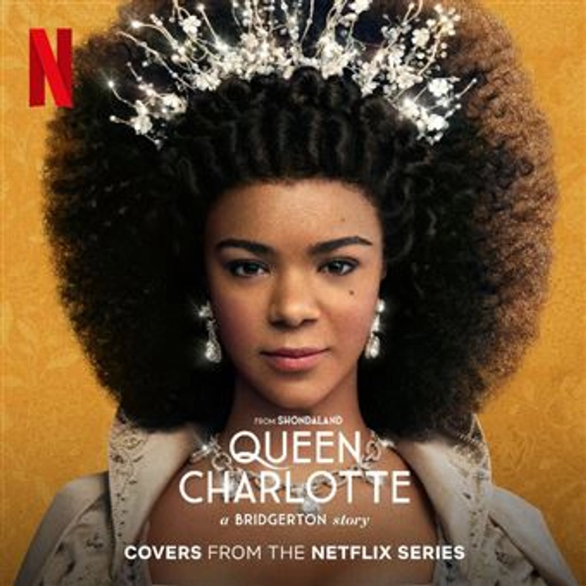 Queen Charlotte : A Bridgerton Story (Covers From The Netflix Series)