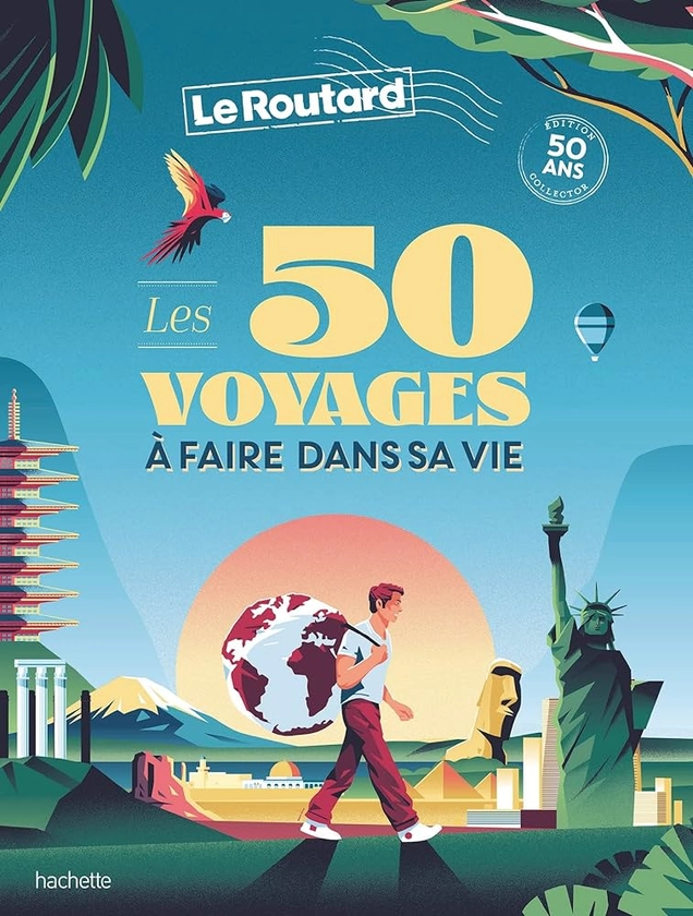 Les 50 voyages à faire dans sa vie : Collectif: Amazon.fr: Livres