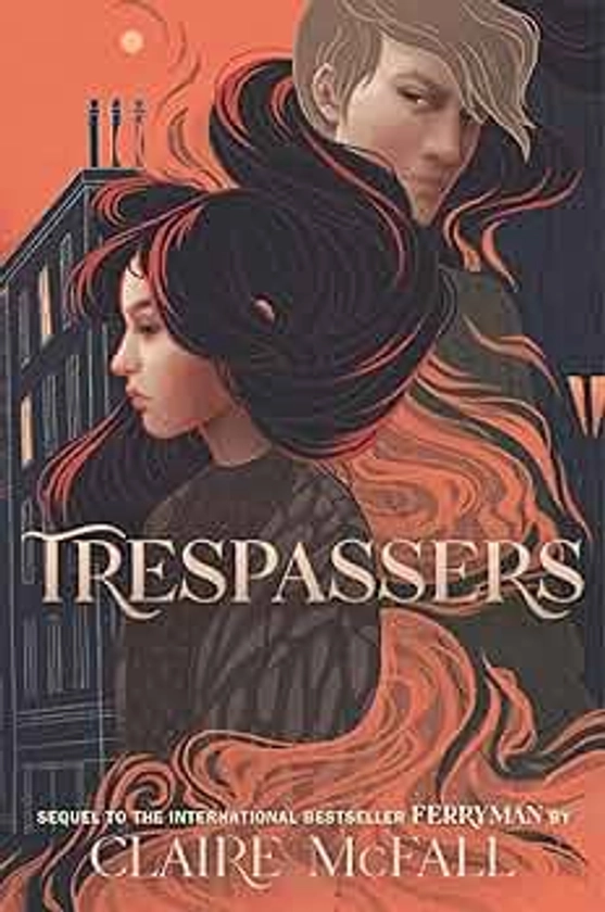 Trespassers (Ferryman Trilogy)