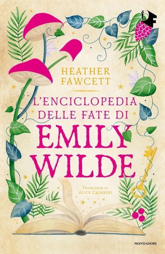 L'enciclopedia delle fate di Emily Wilde: Vol. 1