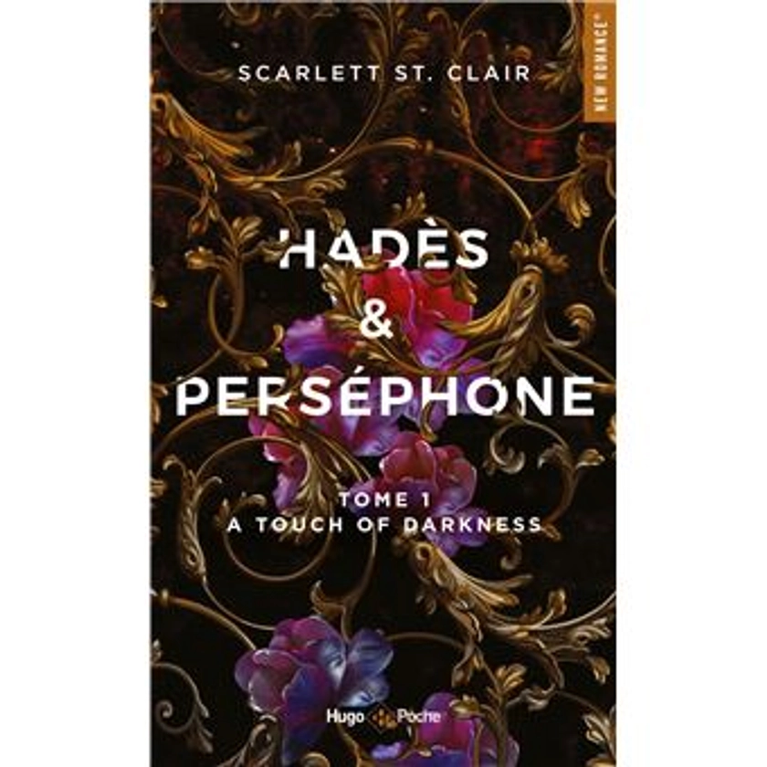 Hades Et Persephone - A touch of darkness Tome 1 : Hadès et Perséphone - Tome 1