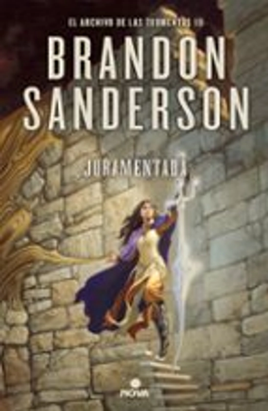 JURAMENTADA (SAGA EL ARCHIVO DE LAS TORMENTAS 3) | BRANDON SANDERSON | Nova | Casa del Libro